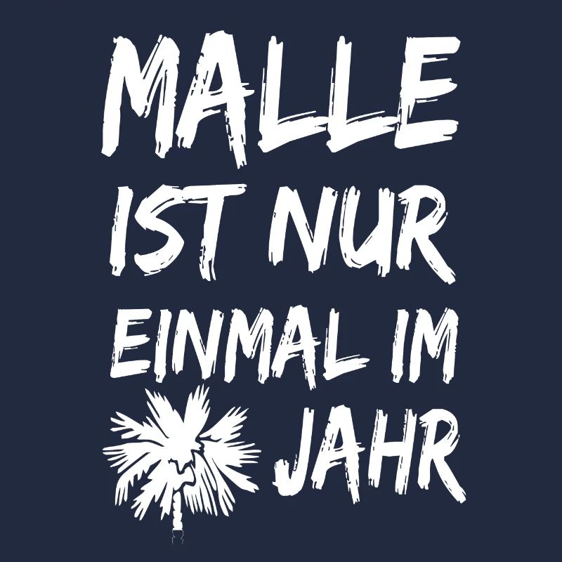 Malle n'est qu'une fois par an