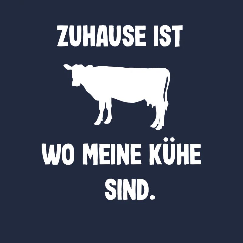 Bauer Geschenk zuhause ist wo meine Kühe sind