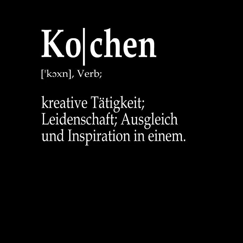 Kochen lustiger Spruch Leidenschaft Hobbykoch