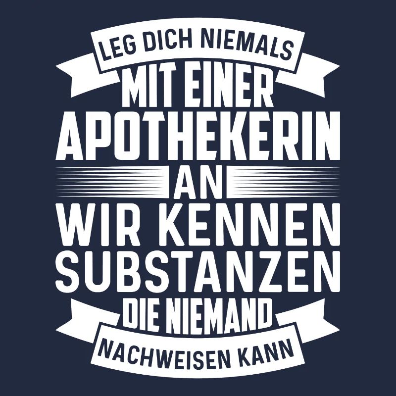 Leg dich Niemals mit einer Apothekerin an