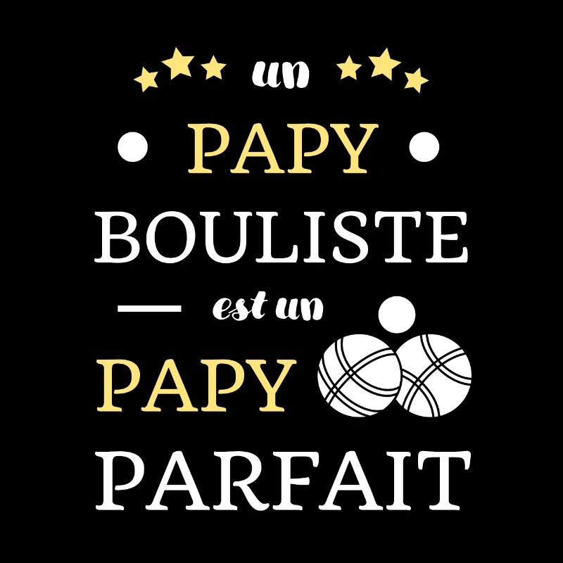 t shirt papy bouliste papy petanque humour papy
