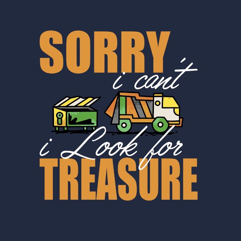 Sorry i can't i look for Treasure garbage Treasure