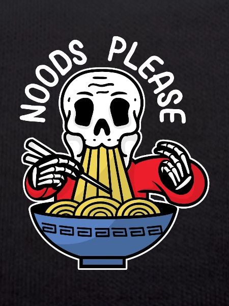 Noods please