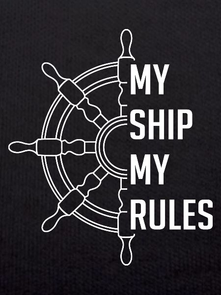 My ship my rules
