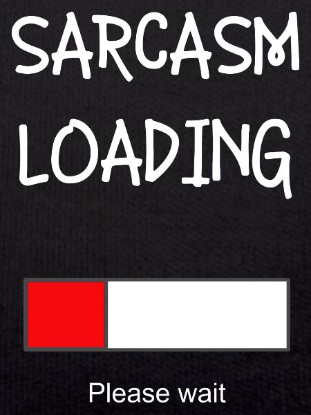 Sarcasm loads