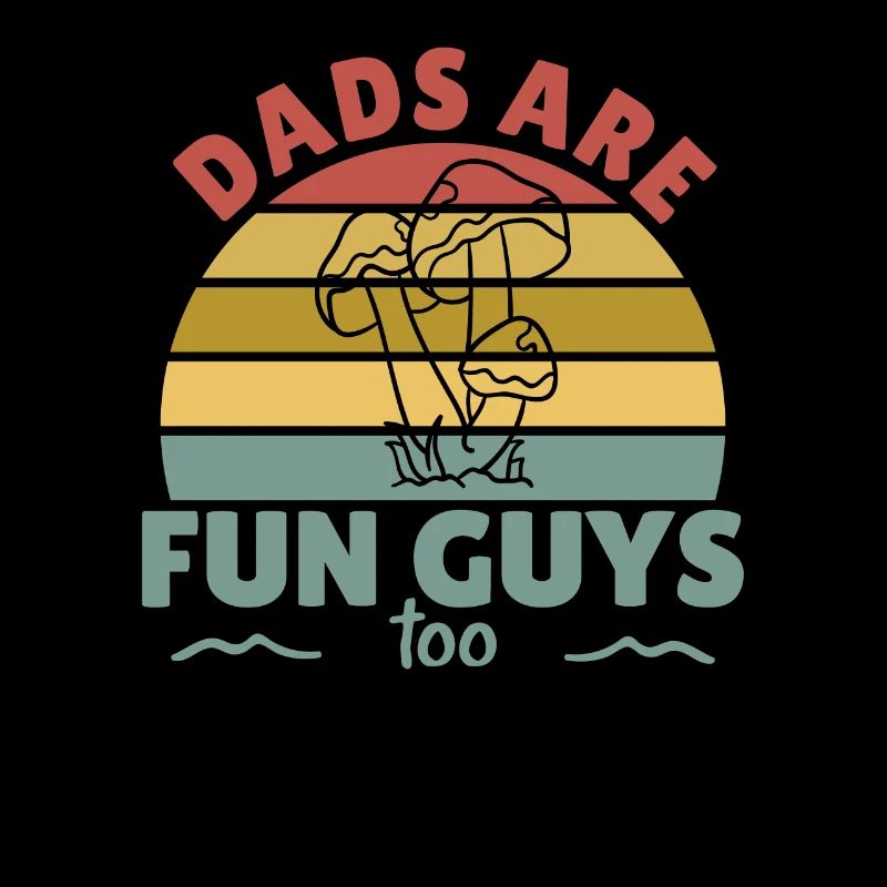 Dads are fun guys too funny fathers Day gift