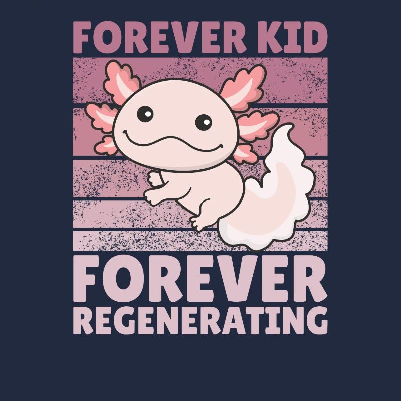 Forever kid forever regenerating cute axolotl