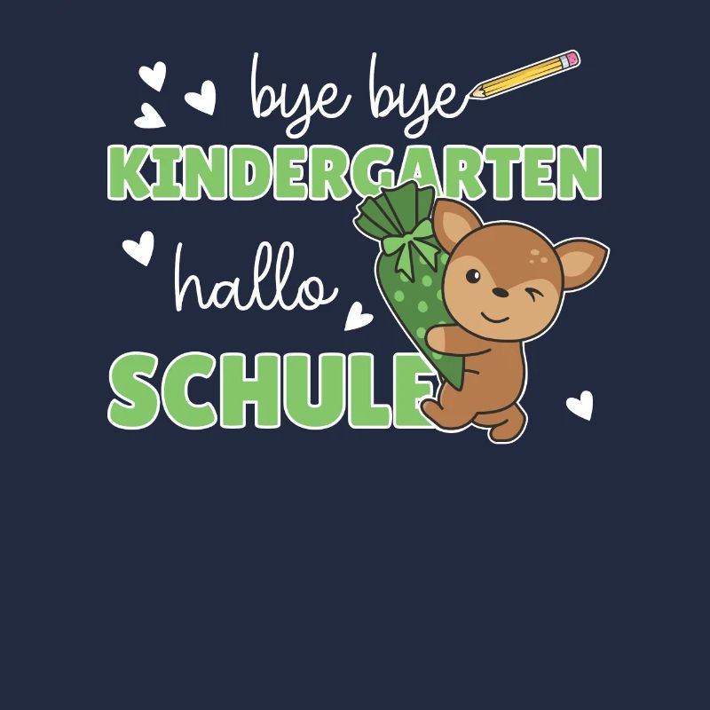 bye bye Kindergarten hallo Schule Reh