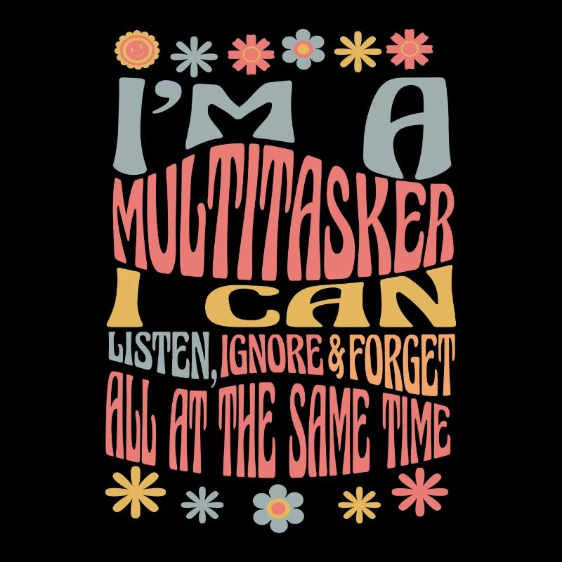 Multitâche - Écouter, ignorer et oublier