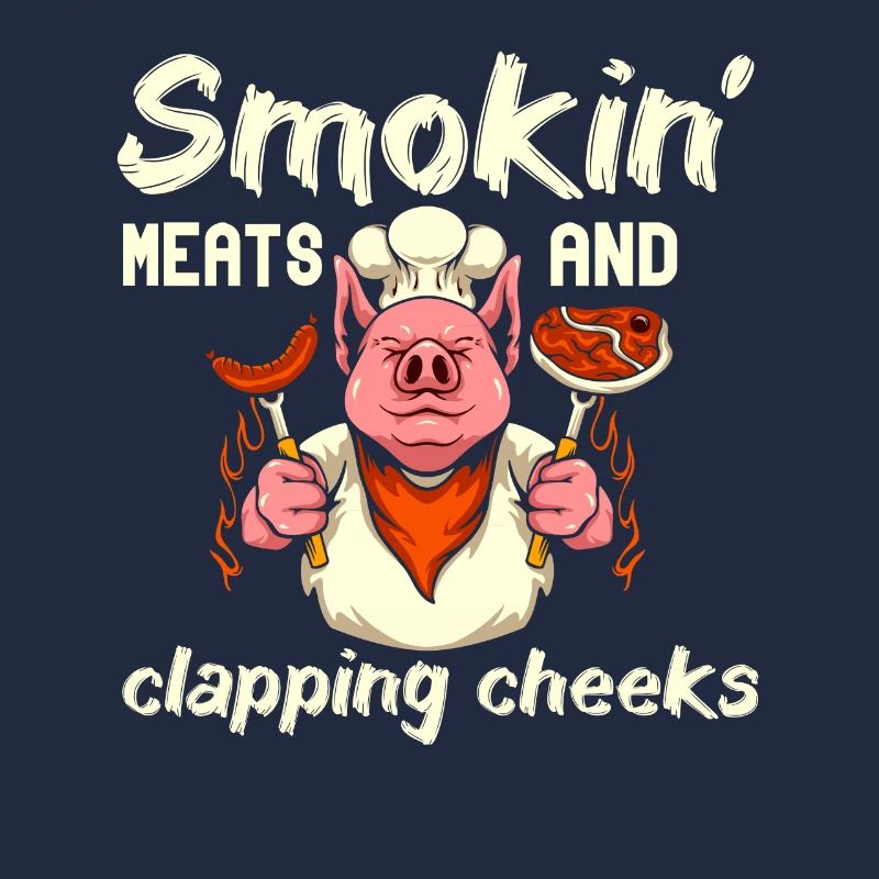 Smokin' Meats And Clapping Cheeks Grilling BBQ