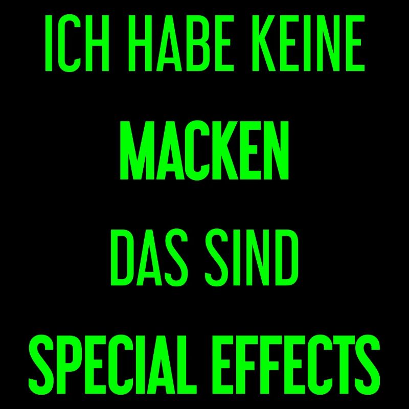Keine Macken, nur Special Effects!