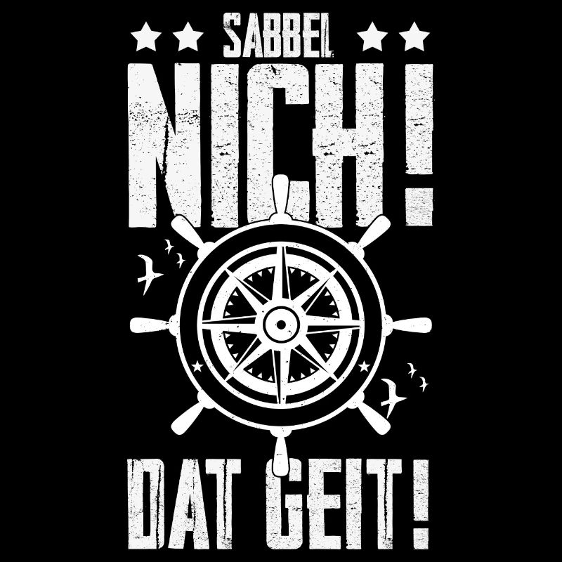 Sabbel Nich Dat Geit Geschenk Norddeutsch Nordsee