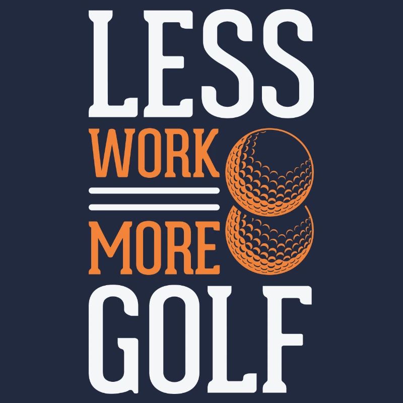 less work more golf