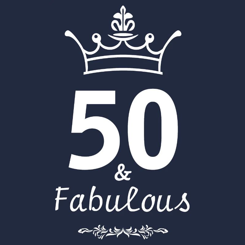 50 and Fabulous
