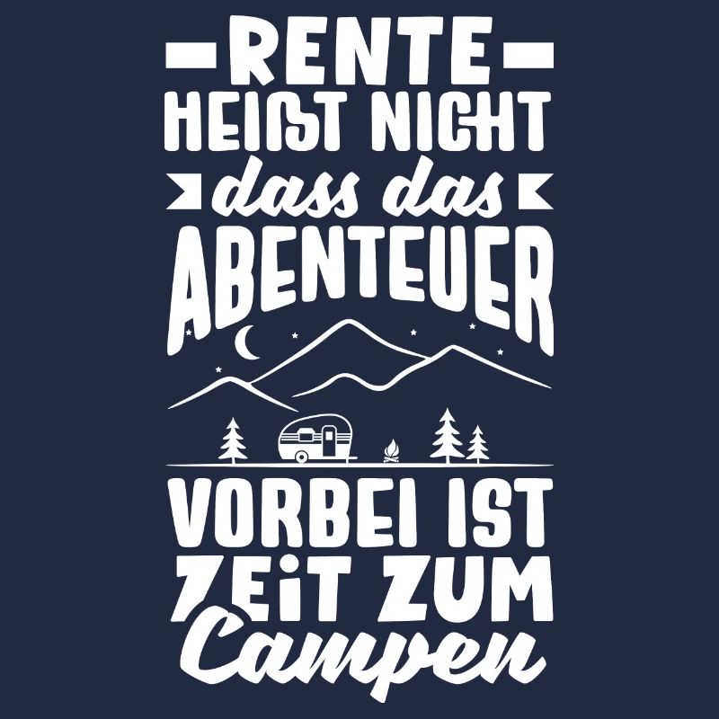 Rente heißt Zeit zum Campen