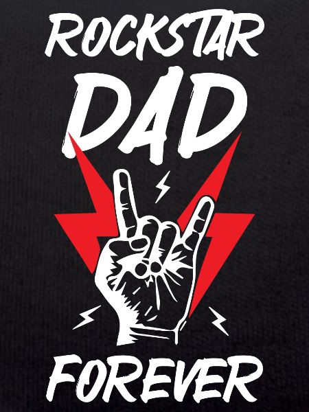 Rockstars Dad Forever