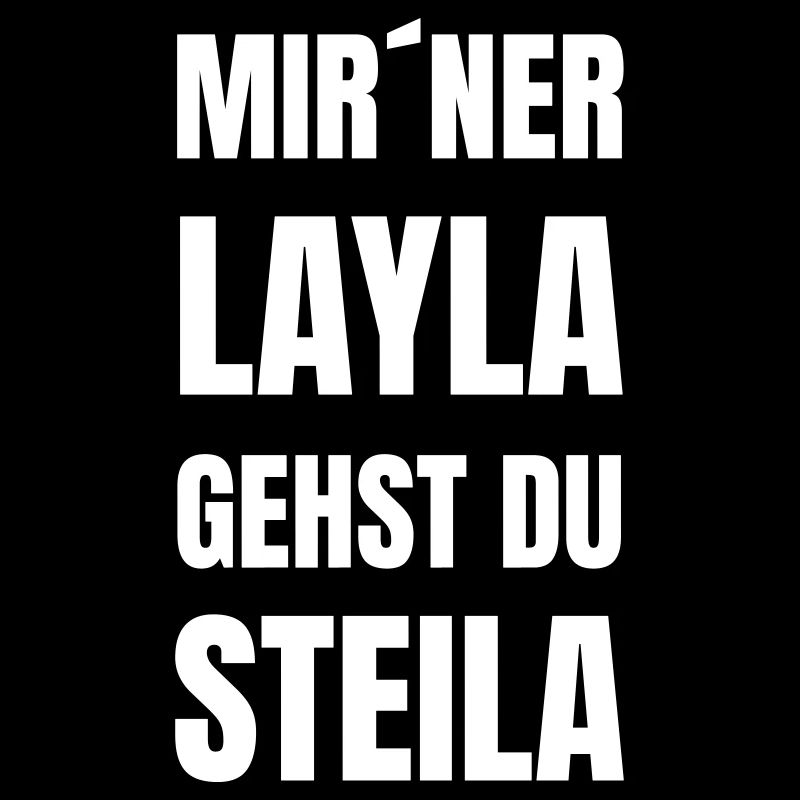 Avec Layla, vous allez raide