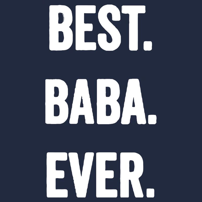 Der beste Baba aller Zeiten mutig