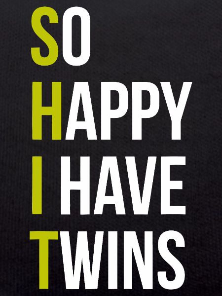 So Happy I Have Twins