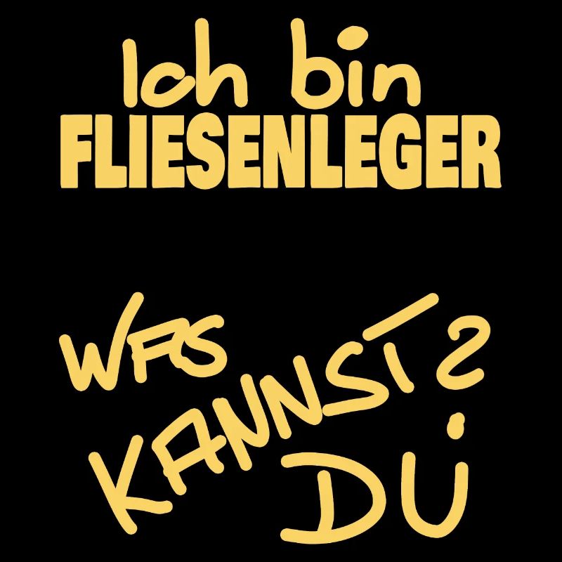 Ich bin FLIESENLEGER