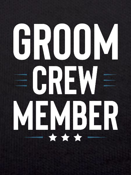Groom Crew