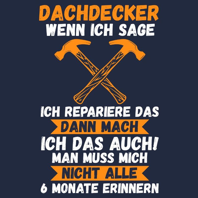 Dachdecker Beruf Dachdeckermeister Geschenk