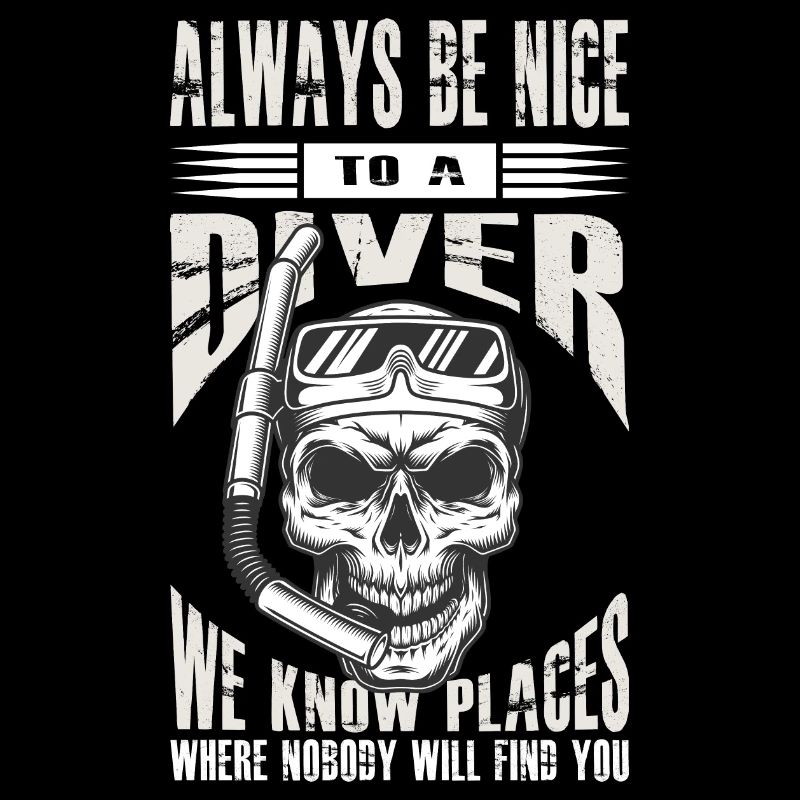 Schnorcheln Totenkopf Be Nice To a Diver
