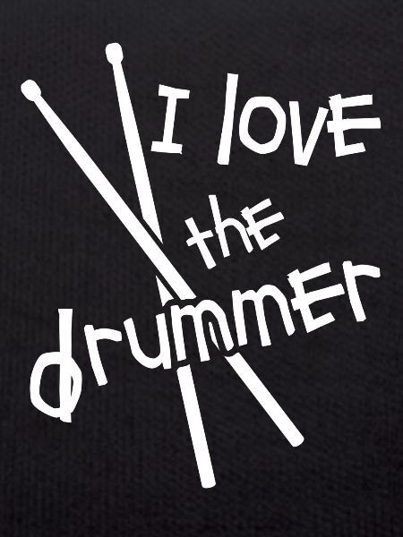 I love the Drummer