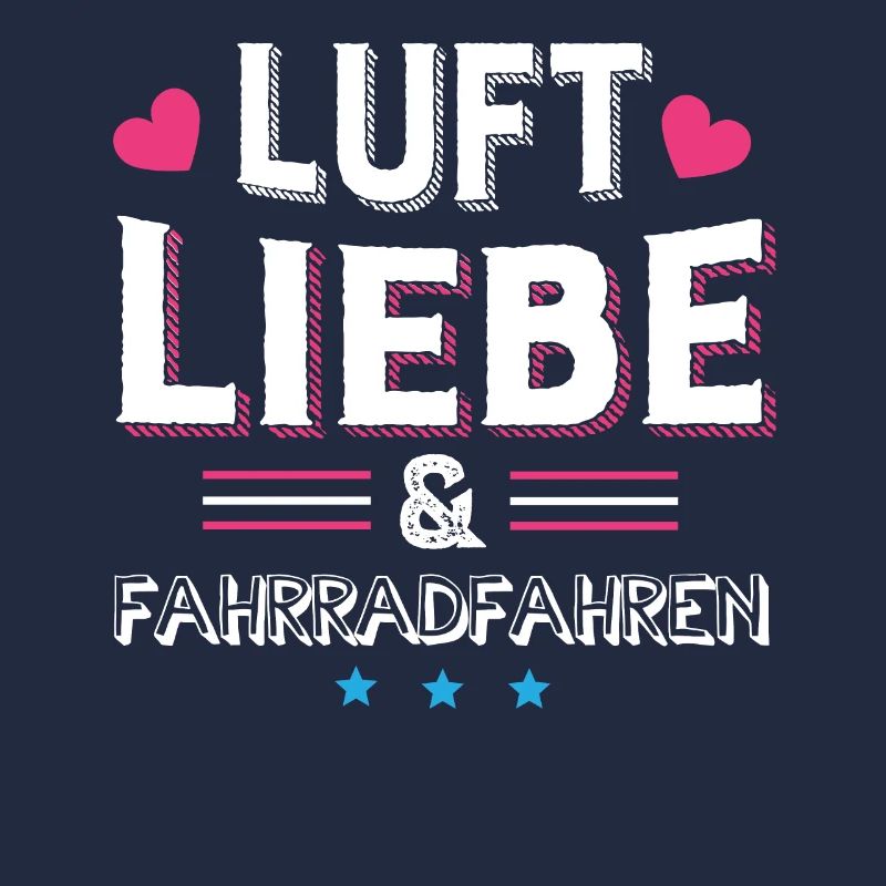 Luft Liebe & Fahrradfahren