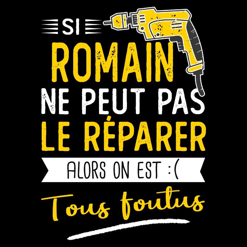 Romain Si romain ne peut pas le réparer