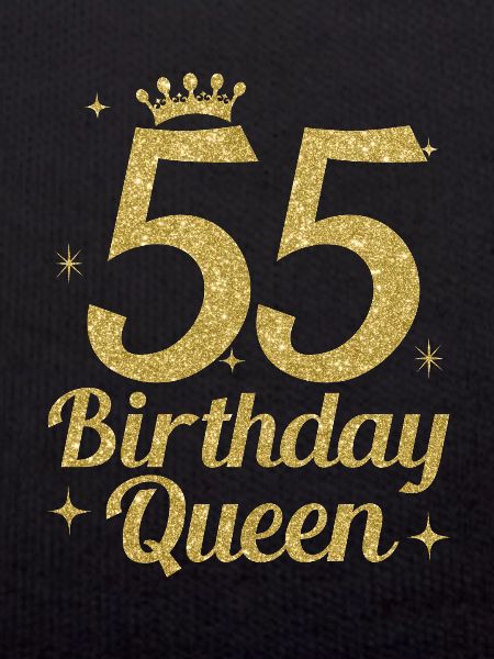 Birthday Queen 55
