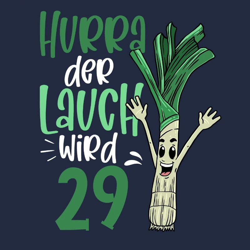 Hurra der Lauch wird 29