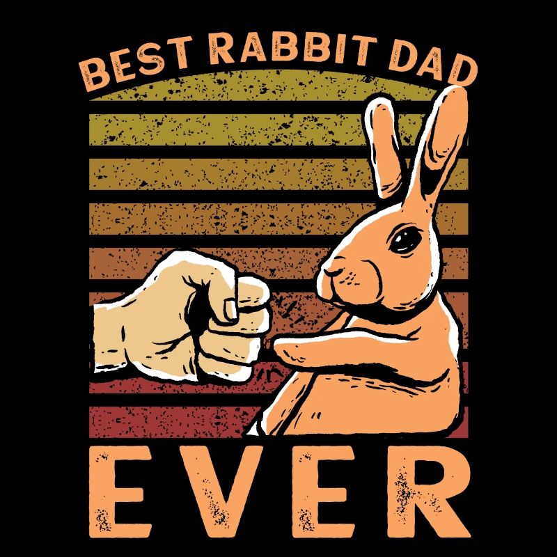 Best Rabbit Dad Ever