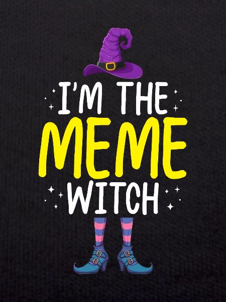 I'm the Meme Witch