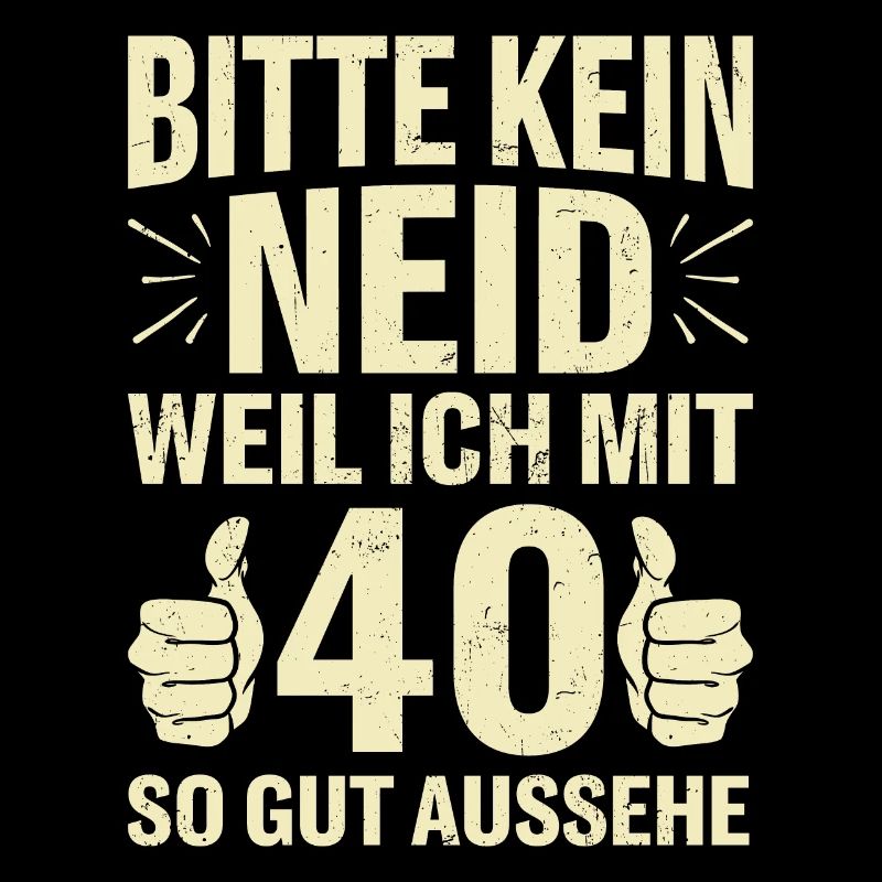 Please No Envy 40th Birthday