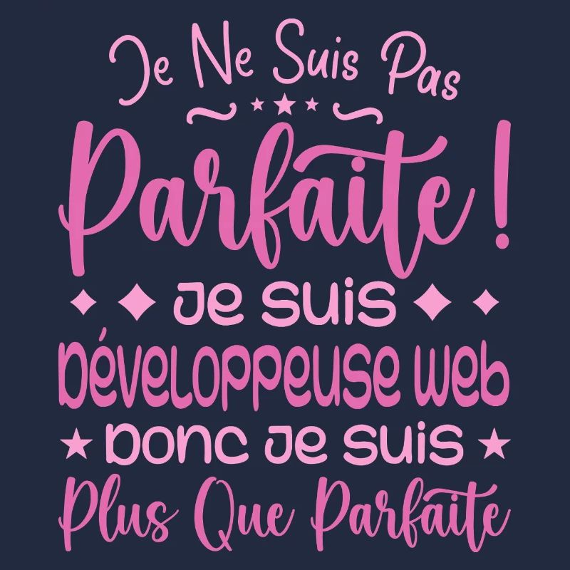 Développeuse web plus que parfaite, métier de rêve