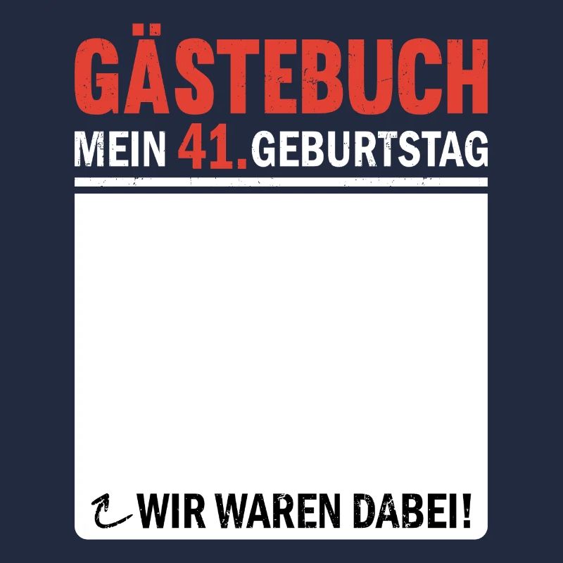 Gästebuch 41 Geburtstag Wir Waren Dabei
