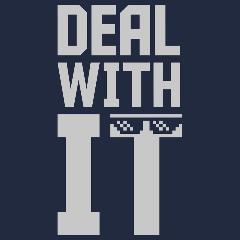 Deal with it Meme