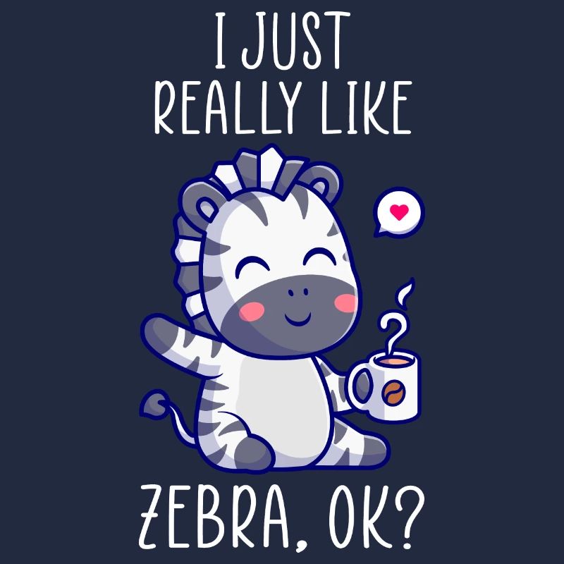 J’aime vraiment Zebra ok? Conception Zebra