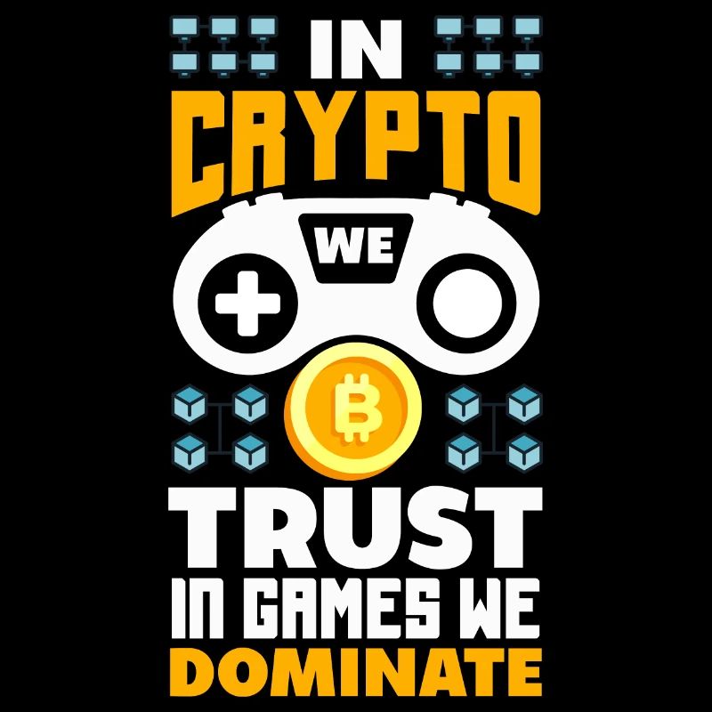 In Crypto We Trust, In Games We Dominate Crypto