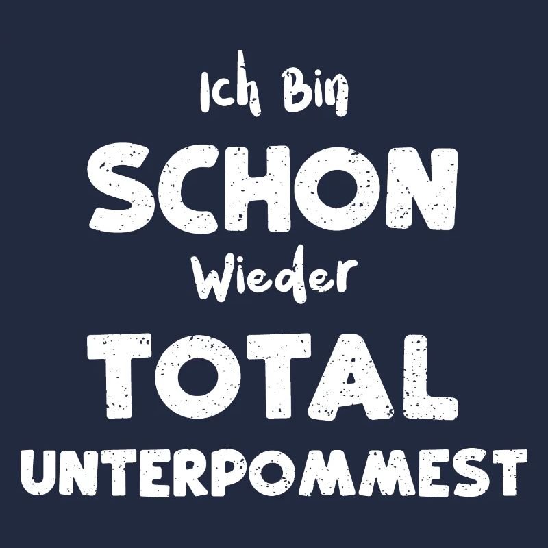 Ich Bin Schon Wieder Total Unter...