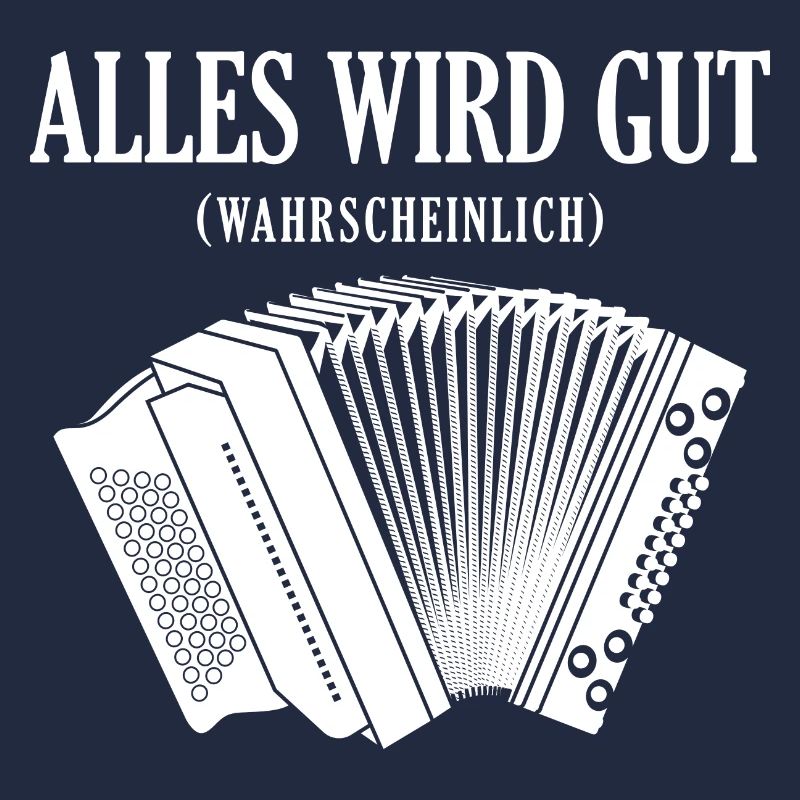 Steirische Harmonika Alles Wird Gut Wahrscheinlich
