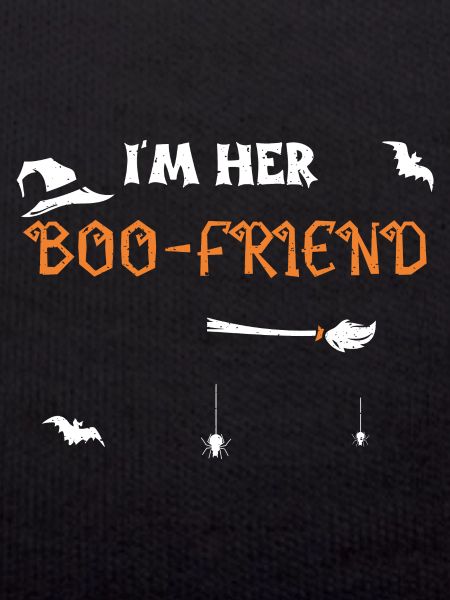 I'm Her Boo-Friend - Halloween