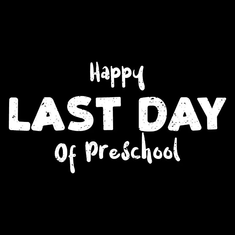 Joyeux dernier jour de maternelle