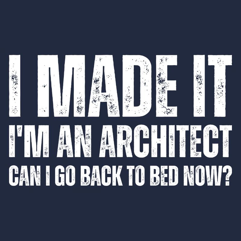 I'm An Architect Can I Go Back To Bed Now