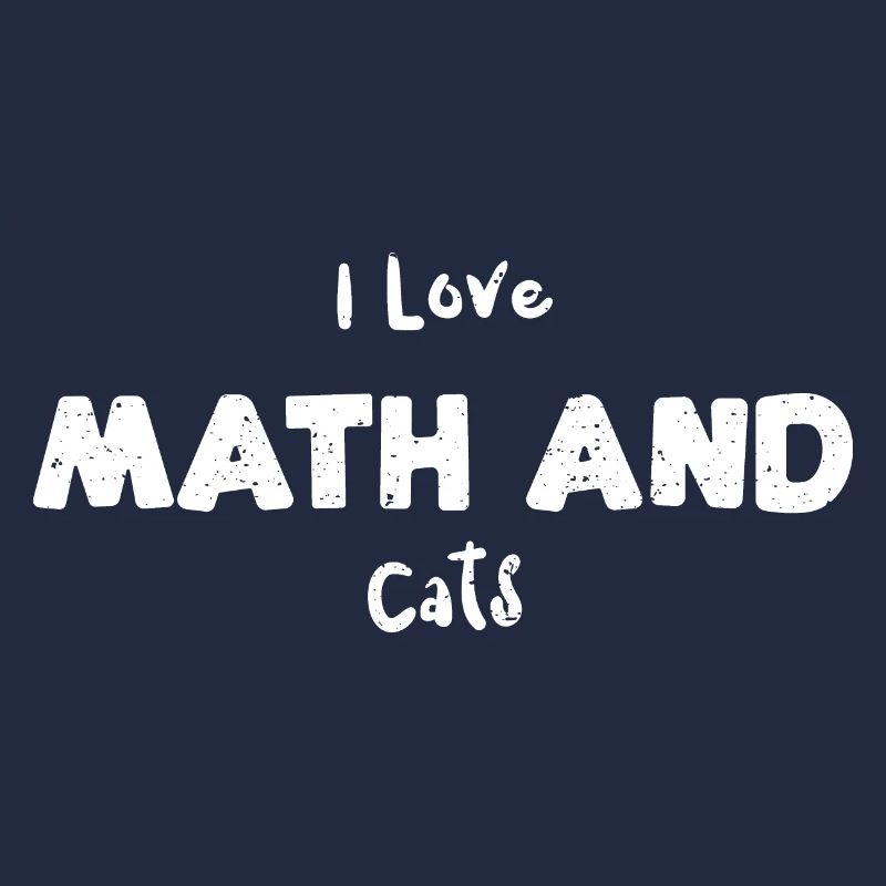 J’aime les mathématiques et les chats - Math