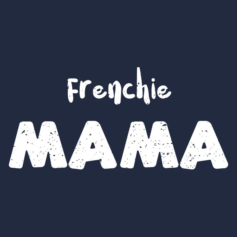 Frenchie Mama - Chiens