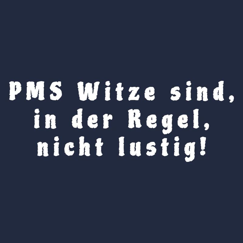 PMS Witze