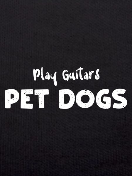 Play Guitars Pet Dogs - Guitar