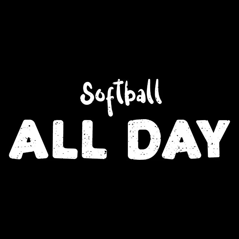 Softball All Day - Softball